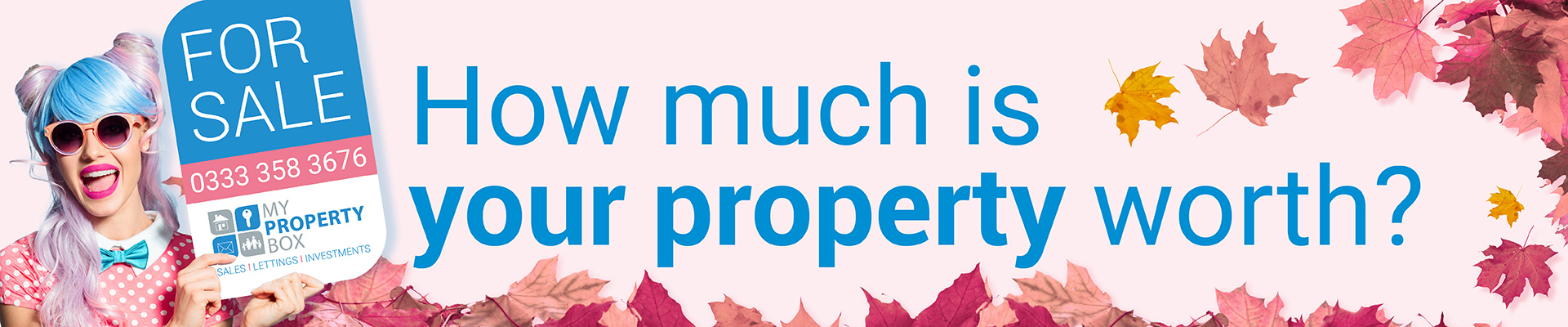 How much is your property worth?